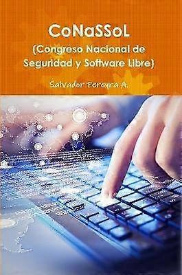 CoNaSSoL (Congreso de Hacking y Software Libre)