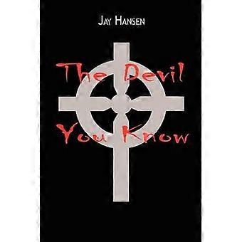 The Devil You Know