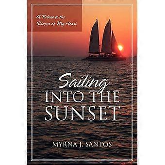 Sailing Into the Sunset
