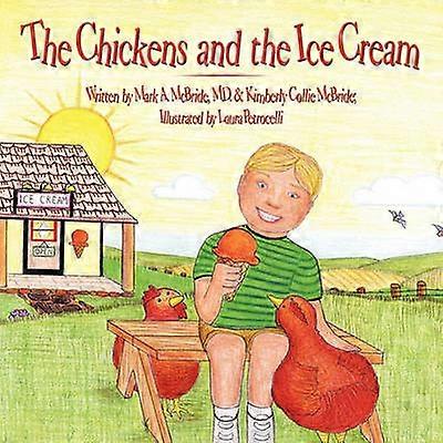 The Chickens and the Ice Cream