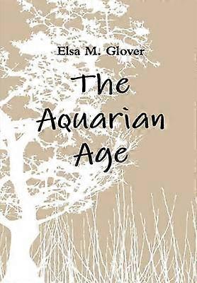 The Aquarian Age