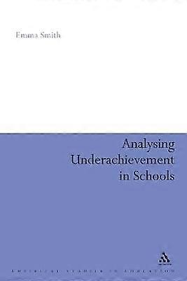 Analysing Underachievement in Schools