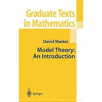 Model Theory An Introduction - David Marker