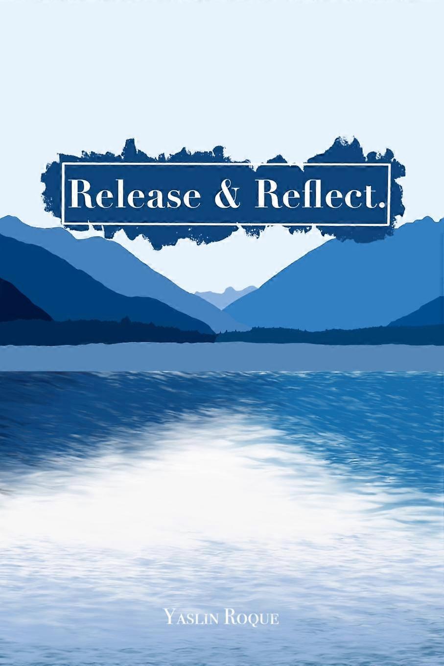 Release & Reflect - Yaslin Roque - Paperback - en Book
