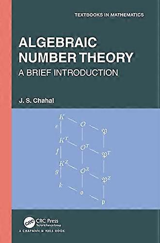 Algebraic Number Theory A Brief Introduction