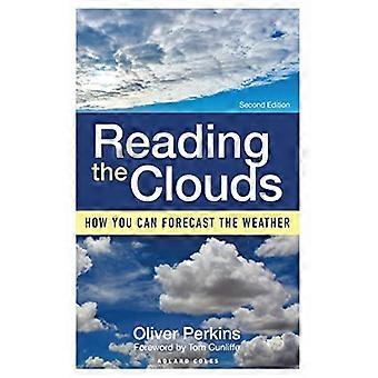 Die Wolken lesen: Wie Sie das Wetter vorhersagen können