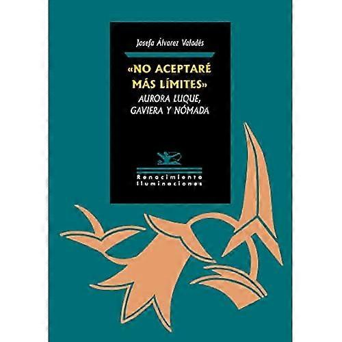 No Aceptare´ Ma´s Li´mites