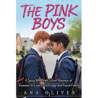 The pink boys a spicy mm high school romance of enemies to lovers, first love and found family