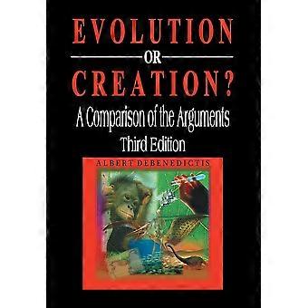 Evolution or creation a comparison of the arguments