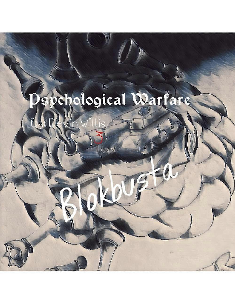 Blokbusta 3 psychological warfare