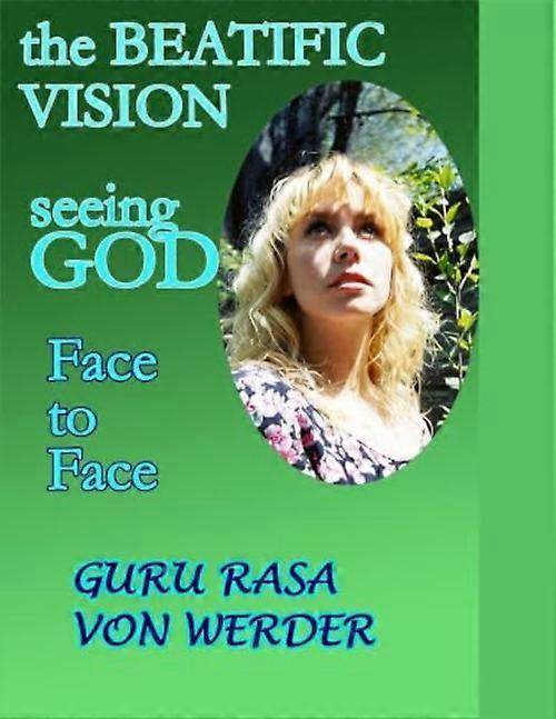 Vision béatifique : voir Dieu face à face