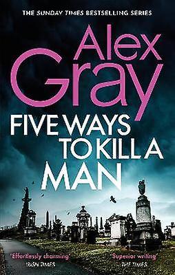 Five Ways To Kill A Man