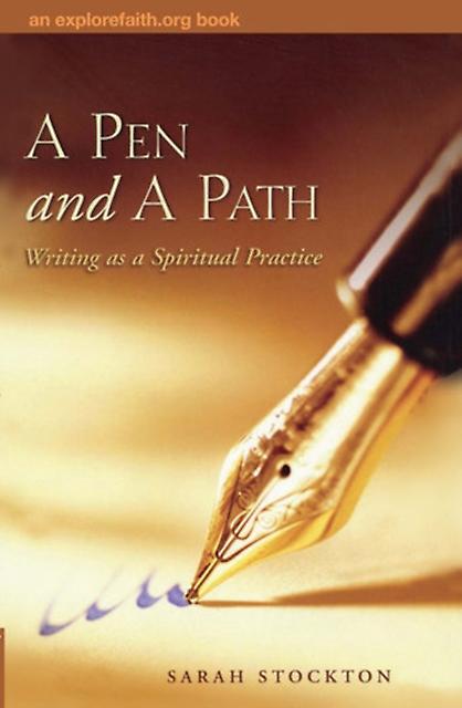 A Pen And A Path by Sarah Stockton Paperback