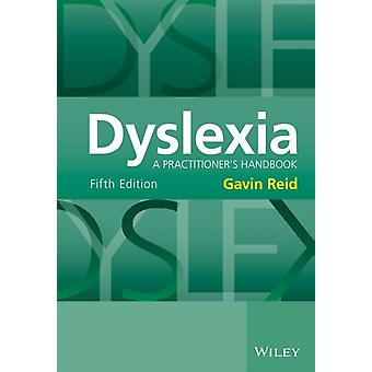 Dislexia por Reid & Gavin, Universidade Heriot-Watt, Edimburgo e Escócia (Livro de capa dura)