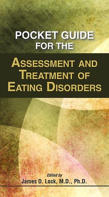 Pocket Guide For The Assessment And Treatment Of Eating Disorders Paperback