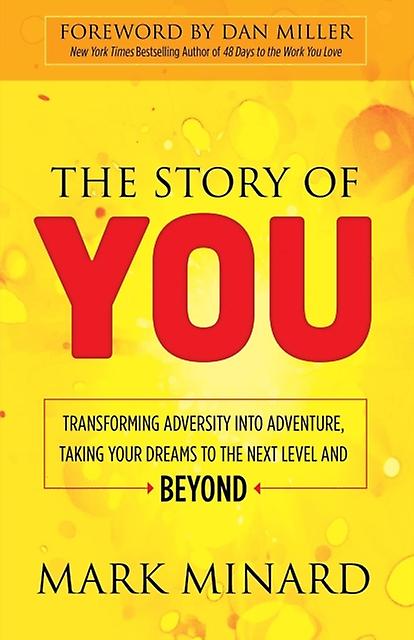 The Story Of You by Mark Minard Paperback Book