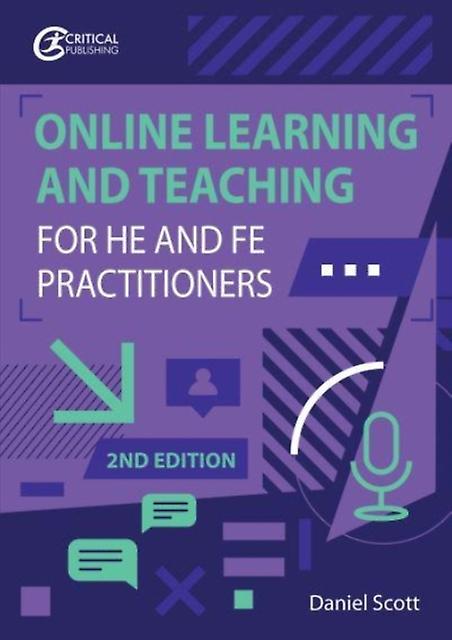 Digital Learning Teaching And Assessment For He And Fe Practitioners by Daniel Scott Paperback