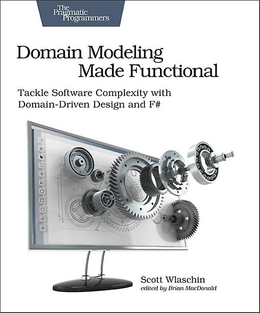 Domain Modeling Made Functional Pragmatic Programmers by Scott Wlaschin Paperback Book