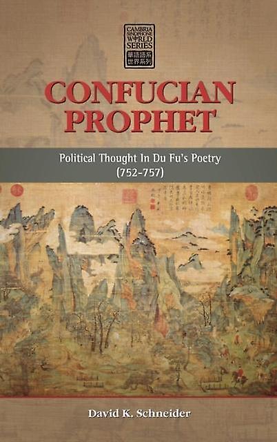 Confucian Prophet by David K Schneider Hardback Book
