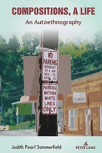 Compositions A Life by Judith Summerfield Hardback Book