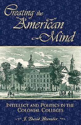 Creating the American Mind
