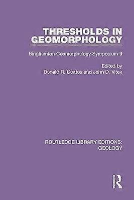 Thresholds in Geomorphology