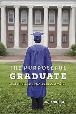 The Purposeful Graduate