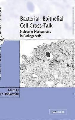 Bacterial-Epithelial Cell Cross-Talk