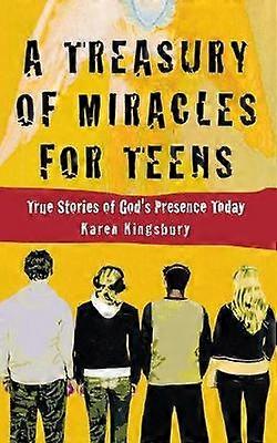A Treasury of Miracles for Teens