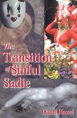 La transition de Sinful Sadie