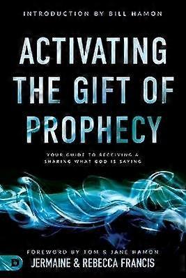Het activeren van de gave van profetie