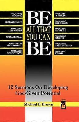Be All That You Can Be