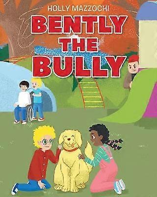 Bently the Bully