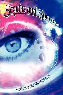 Sequins and Sorrow