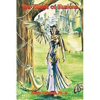 The Village of Illusions
