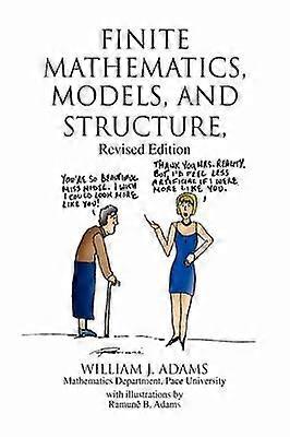 Finite Mathematics Models and Structure Revised Edition