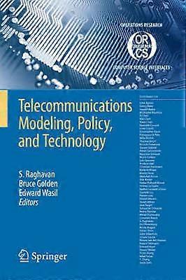 Telecommunications Modeling Policy and Technology