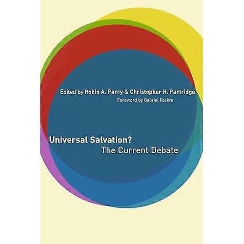 Universal Salvation?: the Current Debate