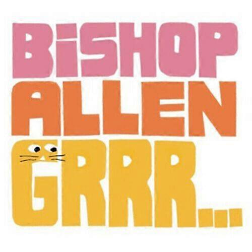 Bishop Allen Grrr CD (2009) NOU