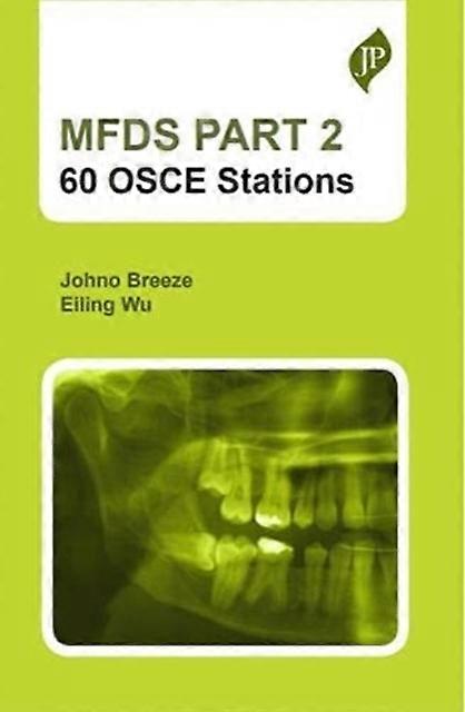 Mfds Part 2 60 Osce Stations by Johno Breeze Paperback Book