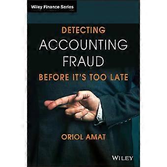 Detecting Accounting Fraud Before It's Too Late - Oriol Amat
