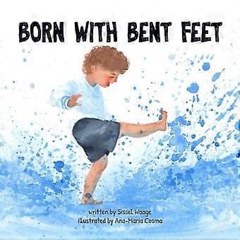 Born with Bent Feet (Taschenbuch)