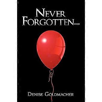 Never Forgotten...