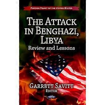 Angreb i Benghazi, Libyen: anmeldelse & lektioner (udenrigspolitik i USA: forsvar, sikkerhed og strategier)