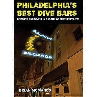 Philadelphias beste Kneipen: trinken und Tauchen in die Stadt der brüderlichen Liebe