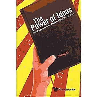 Macht der Ideen, die: der steigende Einfluss der Denker und Think Tanks In China