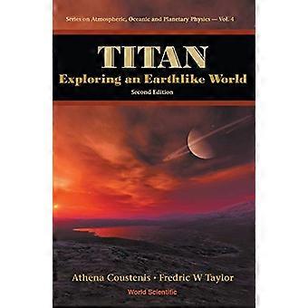 Titan: Maan kaltaisen maailman tutkiminen (2. painos), Vol. 4