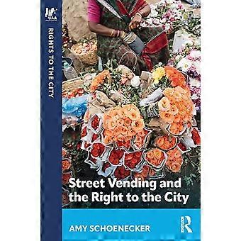 Street Vending and the Right to the City