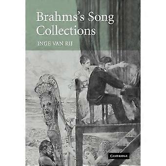 Brahms's Song Collections - Inge Van Rij