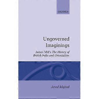 Imaginações Desenfreadas - Javed Majeed - Capa Dura - Livro em Inglês - História